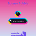 تم-چت-Bounce-Bubble