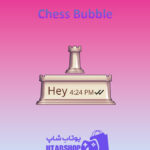 تم-چت-Chess-Bubble