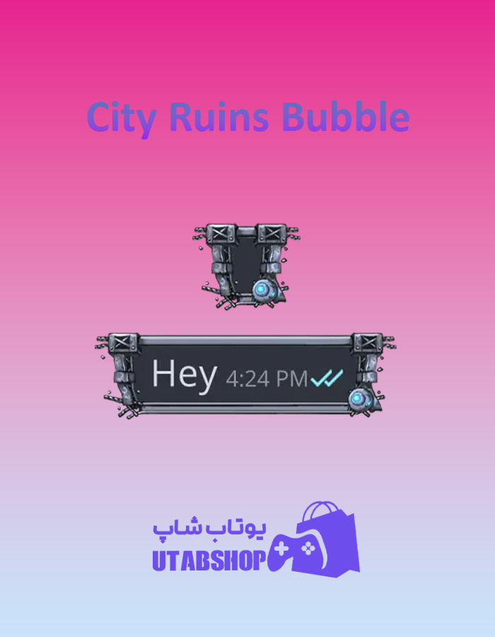 تم-چت-City-Ruins-Bubble