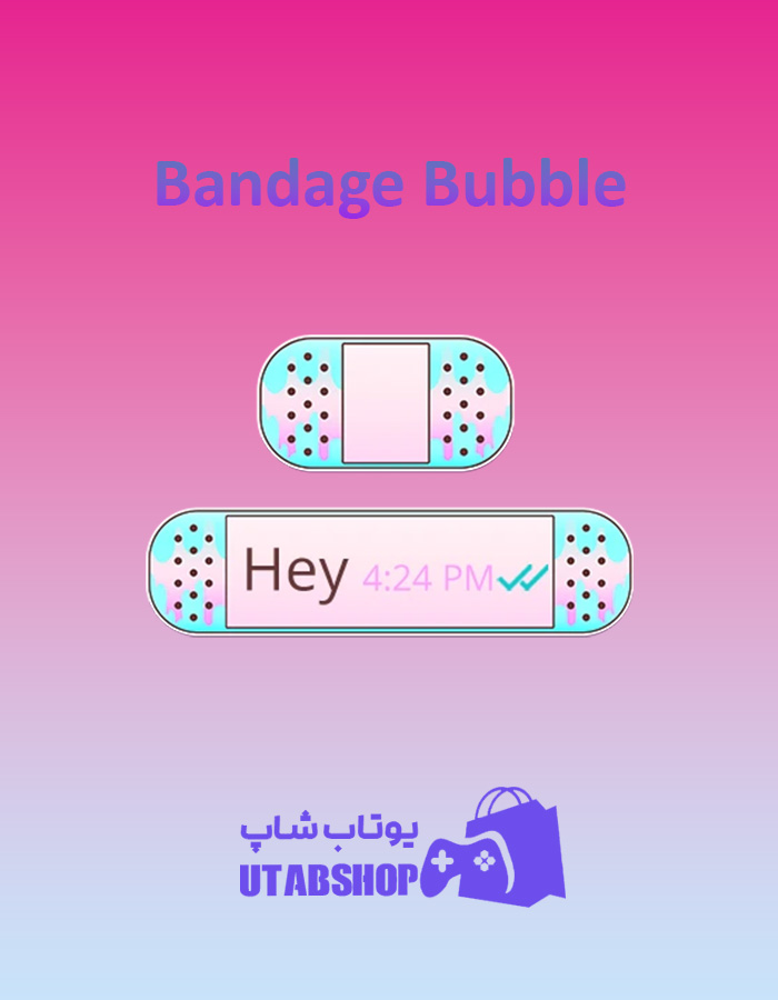 تم-چت-Bandage-Bubble